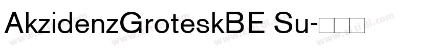 AkzidenzGroteskBE Su字体转换